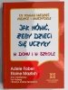 JAK MÓWIĆ, ŻEBY DZIECI SIĘ UCZYŁY - Adele Faber